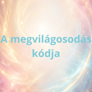 A Megvilágosodás Kódja