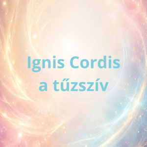 Ignis Cordis (A Tűzszív)