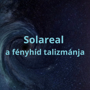 Solarael – A Fény-híd talizmánja