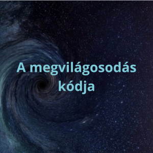 A Megvilágosodás Kódja